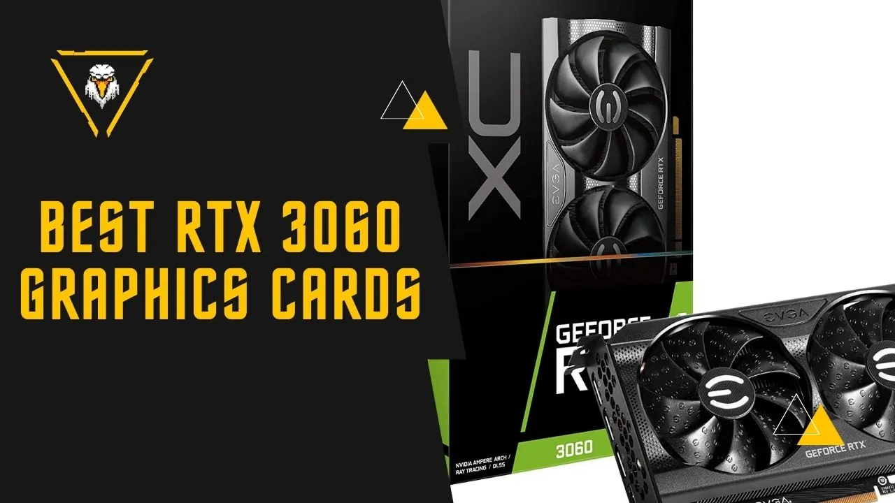 Best RTX 3060 Graphics Cards (Cheapest, MSI, Asus, Gigabyte)
