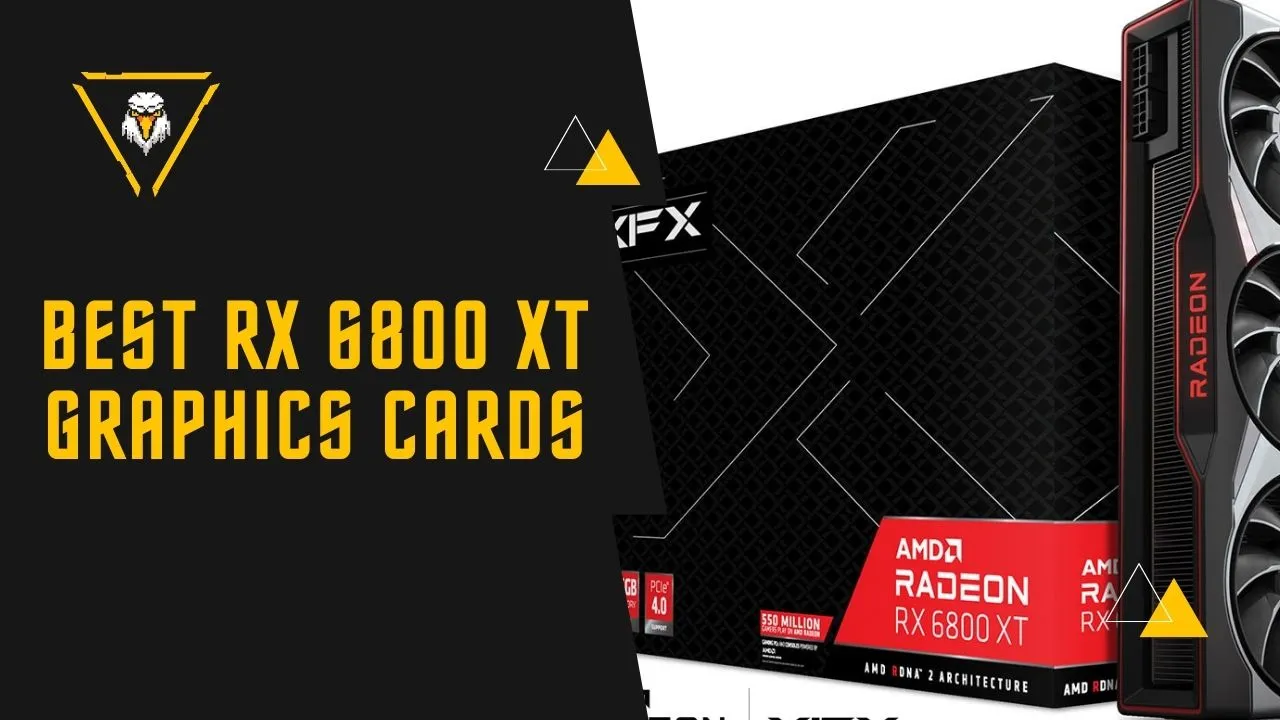 Best RX 6800 XT Graphics Cards (Gaming, Asrock, Asus, Gigabyte, Sapphire)