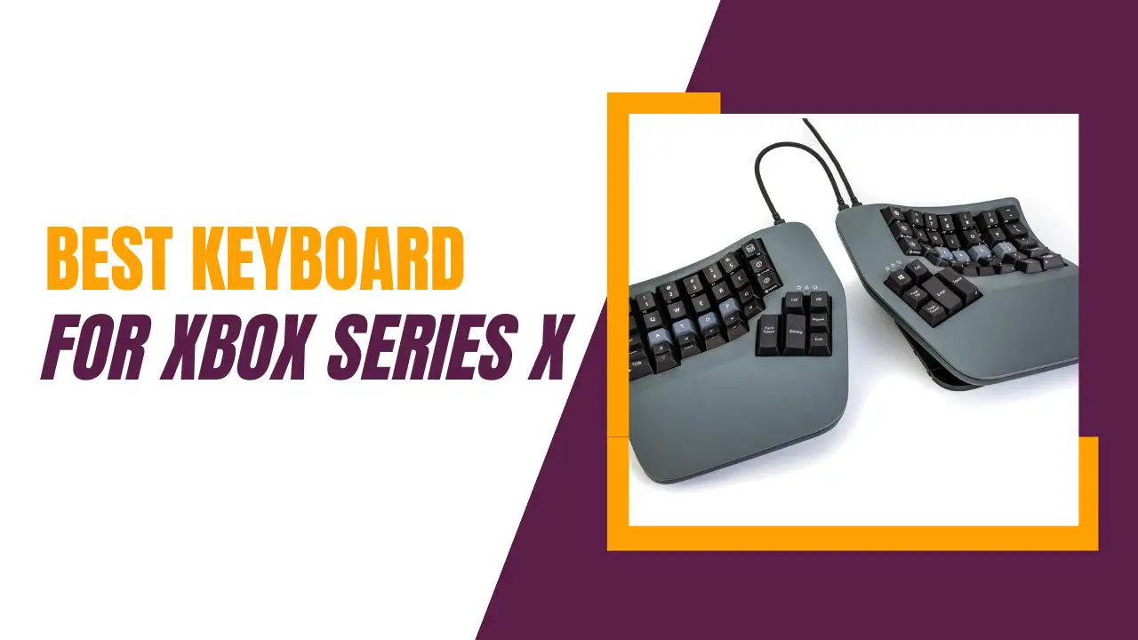 Best Keyboard For Xbox Series X